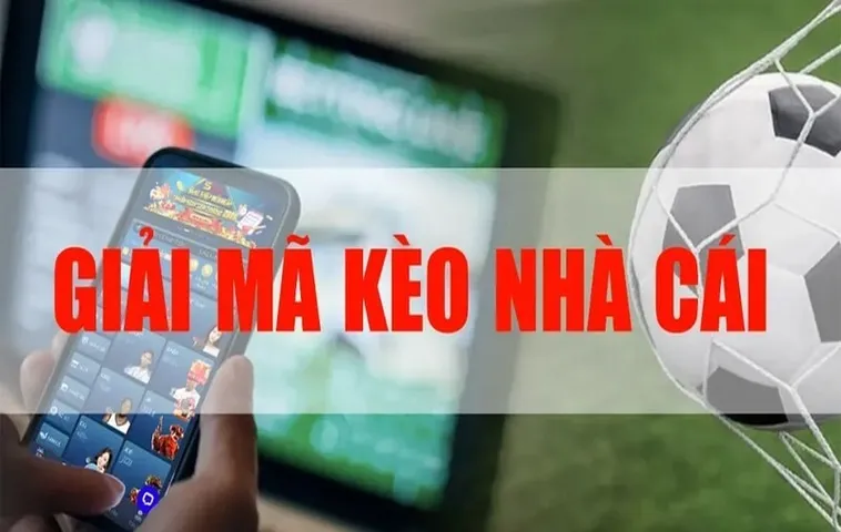 Nhận Định Kèo Nhà Cái - Kèo Nhà Cái 13 Nhận Định Kèo Bóng Đá - Nhận Định Kèo Nhà Cái Hôm Nay Chuẩn 2025